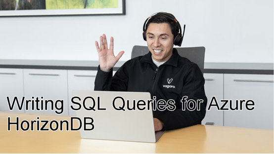 Writing SQL Queries for Azure HorizonDB